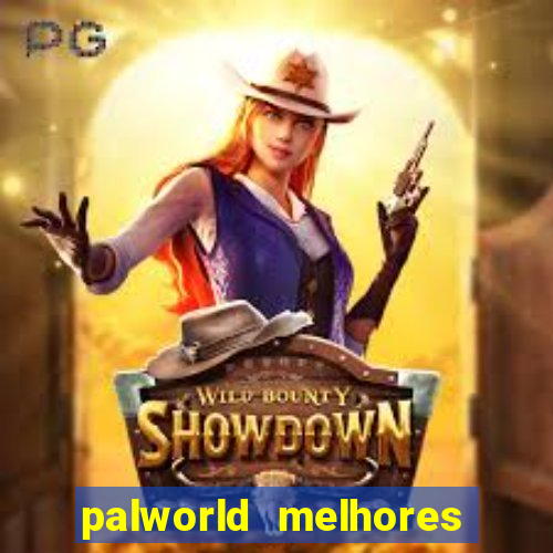 palworld melhores pals para trabalho